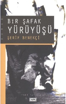Bir Şafak Yürüyüşü Bir Şafak Yürüyüşü