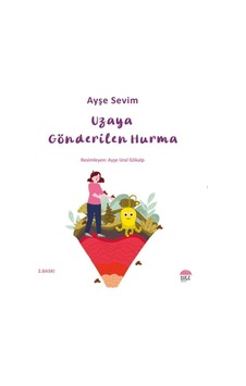 Betül Büyüyor - Uzaya Gönderilen Hurma - Msbu-716416 Betül Büyüyor - Uzaya Gönderilen Hurma - Msbu-716416