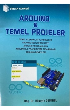 Arduıno Ve Temel Projeler / Doç. Dr. Hüseyin Demirel