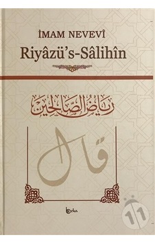 Riyazü's-Salihin Tam Metin - İmam Nevevi - Beka Yayınları