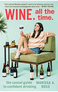 Wine. All the Time. 9780399574160
