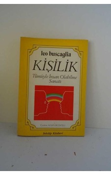 Kişilik Tümüyle İnsan Olabilme Sanatı