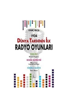 Dünya Tarihinde İlk Radyo Oyunları - Kıvanç Nalça - Sistem Yayıncılık