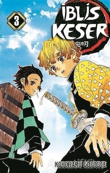 İblis Keser 3.Cilt - Koyoharu Gotouge - Gerekli Şeyler İblis Keser 3.Cilt - Koyoharu Gotouge - Gerekli Şeyler