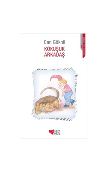 Kokuşuk Arkadaş - Can Göknil - Can Çocuk Yayınları