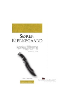 Korku ve Titreme  - N. Ekrem Düzen  -  Soren Kierkegaard  - Pharmakon Kitap