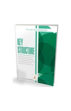 Key Structure 20 Structure Tests - Pınar Kılıç - Pelikan Yayınları Key Structure 20 Structure Tests - Pınar Kılıç - Pelikan Yayınları