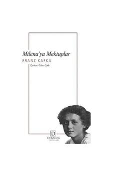 Milena'ya Mektuplar - Franz Kafka - Dekalog Yayınları
