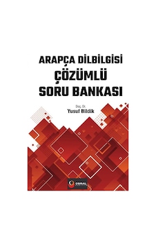 Arapça Dilbilgisi Çözümlü Soru Bankası / Dr.öğr.üyesi Yusuf Bi... Arapça Dilbilgisi Çözümlü Soru Bankası / Dr.öğr.üyesi Yusuf Bi...
