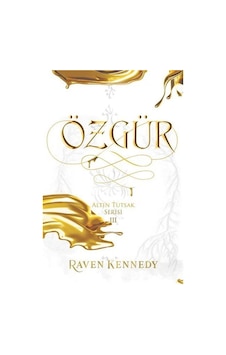 Özgür Ciltli / Altın Tutsak Serisi 3 / Raven Kennedy Özgür Ciltli / Altın Tutsak Serisi 3 / Raven Kennedy