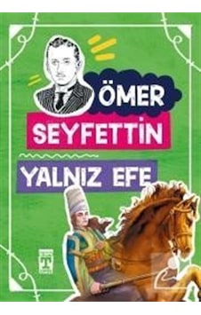 Mercankitap Yalnız Efe / Gençlik Kitaplığı / Ömer Seyfettin