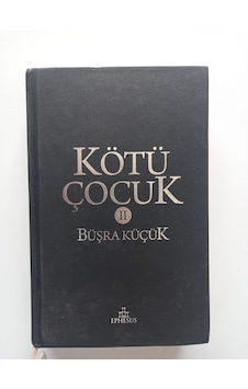 Kötü Çocuk 2-ciltli Sert Kapak- Ürün 2.el Kitaptır Kötü Çocuk 2-ciltli Sert Kapak- Ürün 2.el Kitaptır