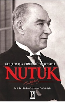 Nutuk - Gençler İçin Günümüz Türkçesiyle Türkan Saylan In Ön Sözüyle - Rzır-899552 Nutuk - Gençler İçin Günümüz Türkçesiyle Türkan Saylan In Ön Sözüyle - Rzır-899552