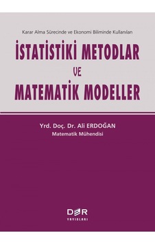 İstatistiki Metodlar Ve Matematik Modeller: Karar Alma Sürecinde Ve Ekonomi Biliminde Kullanılan Sku: Zeusstk2728f34ed6 İstatistiki Metodlar Ve Matematik Modeller: Karar Alma Sürecinde Ve Ekonomi Biliminde Kullanılan Sku: Zeusstk2728f34ed6