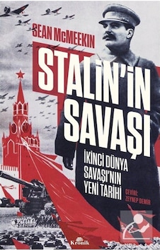 Stalin'In Savaşı / Sean Mcmeekin 9786257631211 Stalin'In Savaşı / Sean Mcmeekin 9786257631211