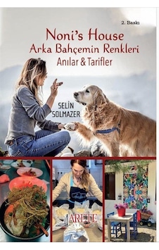 Noni's House Arka Bahçemin Renkleri / Selin Solmazer Noni's House Arka Bahçemin Renkleri / Selin Solmazer