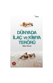 Dünyada İlaç Ve Kimya Terörü- Ataç Yayınları