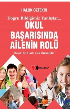 Okul Başarısında Ailenin Rolü- NoktaKitap Okul Başarısında Ailenin Rolü- NoktaKitap