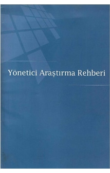 Yönetici Araştırma Rehberi Kitapçık Yönetici Araştırma Rehberi Kitapçık