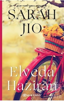 Elveda Haziran - Sarah Jio - Epsilon Yayınevi Elveda Haziran - Sarah Jio - Epsilon Yayınevi