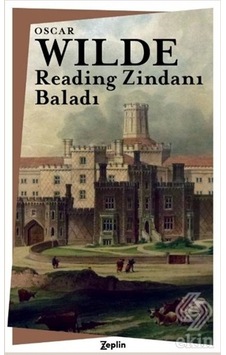 Reading Zindanı Baladı/Oscar Wilde Reading Zindanı Baladı/Oscar Wilde