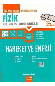 Çap Yayınları Fizik Hareket ve Enerji Konu Anlatımlı Soru Çap Yayınları Fizik Hareket ve Enerji Konu Anlatımlı Soru