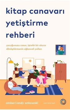 Kitap Canavarı Yetiştirme Rehberi / Amber Ankowski Kitap Canavarı Yetiştirme Rehberi / Amber Ankowski