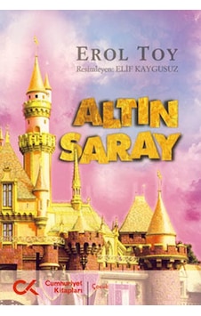 Altın Saray - Erol Toy - Cumhuriyet Kitapları Altın Saray - Erol Toy - Cumhuriyet Kitapları