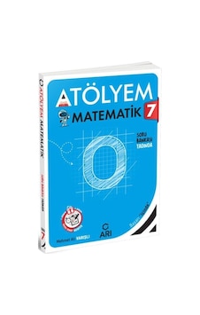 7. Sınıf Matematik Atölyem Arı Yayıncılık 7. Sınıf Matematik Atölyem Arı Yayıncılık