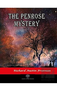 The Penrose Mystery - Richard Austin Freeman - Platanus Publishing