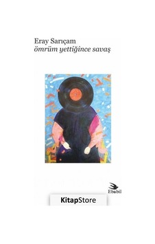 Ömrüm Yettiğince Savaş - Eray Sarıçam - Ebabil
