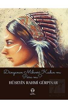 Dünyanın Mihveri Kadın mı Para mı? - Hüseyin Rahmi Gürpınar - Tema Yayınları Dünyanın Mihveri Kadın mı Para mı? - Hüseyin Rahmi Gürpınar - Tema Yayınları