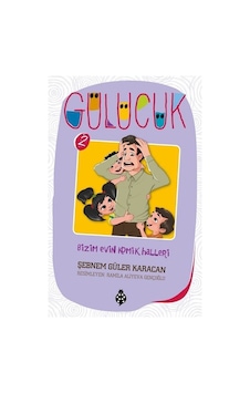Gülücük 2-Bizim Evin Komik Halleri - Şebnem Güler Karacan - Uğurböceği Gülücük 2-Bizim Evin Komik Halleri - Şebnem Güler Karacan - Uğurböceği