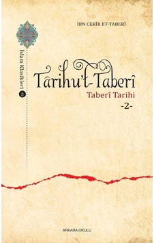 Tarihu't -Taberi 2 - Taberi Tarihi - İbn Cerir et - Taberi - Ankara Okulu Yayınları Tarihu't -Taberi 2 - Taberi Tarihi - İbn Cerir et - Taberi - Ankara Okulu Yayınları