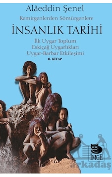 Kemirgenlerden Sömürgenlere İnsanlık Tarihi Iı. Kitap