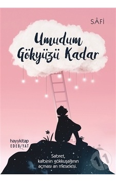 Umudum Gökyüzü  Kadar