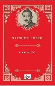 I Am A Cat - Natsume Soseki - Paper Books I Am A Cat - Natsume Soseki - Paper Books