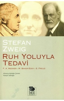 Ruh Yoluyla Tedavi - Stefan Zweig - İmge Kitabevi Ruh Yoluyla Tedavi - Stefan Zweig - İmge Kitabevi