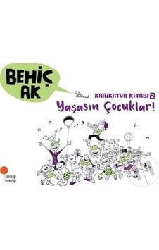 Karikatür Kitabı 2 - Yaşasın Çocuklar!