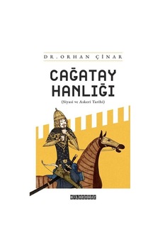 Çağatay Hanlığı / Orhan Çınar Çağatay Hanlığı / Orhan Çınar