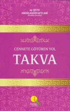 Cennete Götüren Yol Takva Cennete Götüren Yol Takva