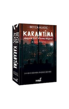 Karantina Ikinci Perde - Beyza Alkoç - Indigo Yayinlari Karantina Ikinci Perde - Beyza Alkoç - Indigo Yayinlari