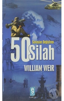 Savaşları Değiştiren 50 Silah n11.1553 Savaşları Değiştiren 50 Silah n11.1553