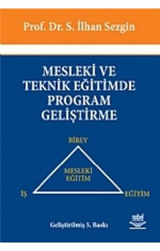 Mesleki Ve Teknik Eğitimde Program Geliştirme Mesleki Ve Teknik Eğitimde Program Geliştirme
