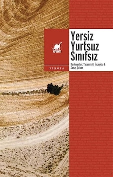 Yersiz Yurtsuz Sınıfsız & Göç Ve Göçmenlik Halleri / Savaş Çoban Yersiz Yurtsuz Sınıfsız & Göç Ve Göçmenlik Halleri / Savaş Çoban