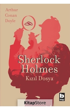 Sherlock Holmes / Kızıl Dosya / Sir Arthur Conan Doyle N11.2107 Sherlock Holmes / Kızıl Dosya / Sir Arthur Conan Doyle N11.2107