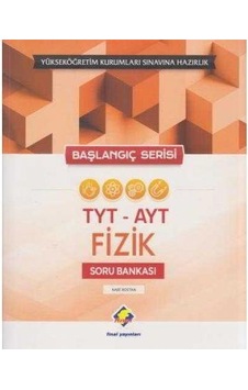 Tyt Ayt Fizik Soru Bankası Başlangıç Serisi - Final Yayınlar
