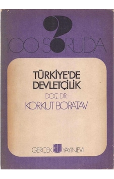 100 Soruda Türkiye'De Devletçilik - Korkut Boratav