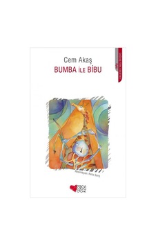 Bumba ile Bibu - Cem Akaş - Can Çocuk Yayınları