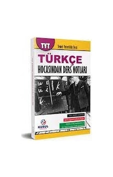 2022 TYT Türkçe Hocasından Ders Notları Kurul Yayıncılık 2022 TYT Türkçe Hocasından Ders Notları Kurul Yayıncılık